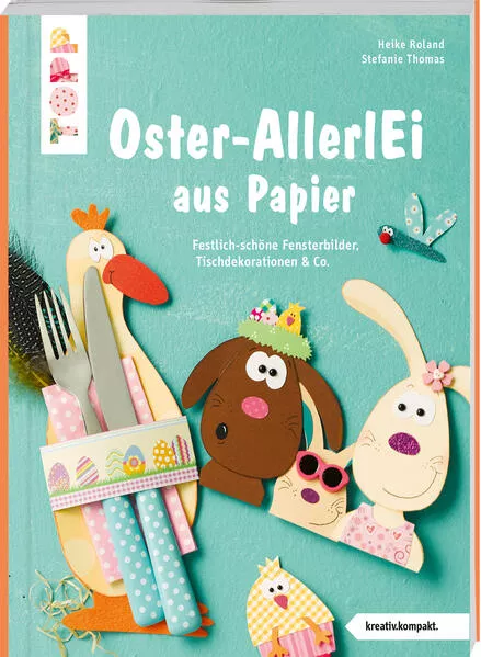 Cover: Buntes Oster-AllerlEi aus Papier (kreativ.kompakt)