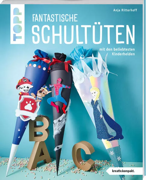 Cover: Fantastische Schultüten (kreativ.kompakt)
