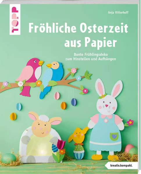 Cover: Fröhliche Osterzeit aus Papier (kreativ.kompakt.)