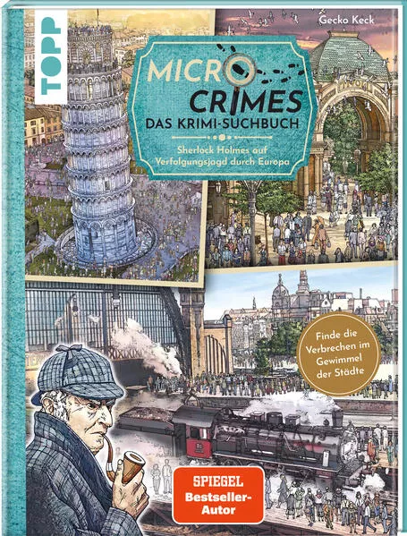 Micro Crimes. Das Krimi-Suchbuch. Sherlock Holmes auf Verfolgungsjagd durch Europa. Finde die Ganoven im Gewimmel der Goldenen 20er