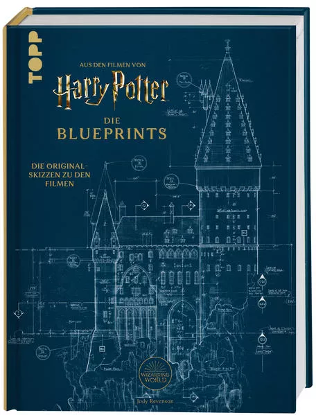 Cover: Harry Potter Die Blueprints - Deutsche Ausgabe