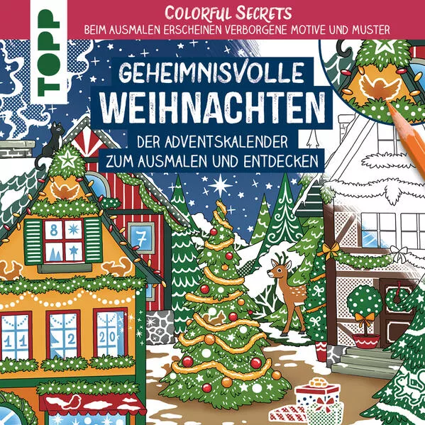Colorful Secrets - Wunderschöne Weihnachten (Ausmalen auf Zauberpapier)