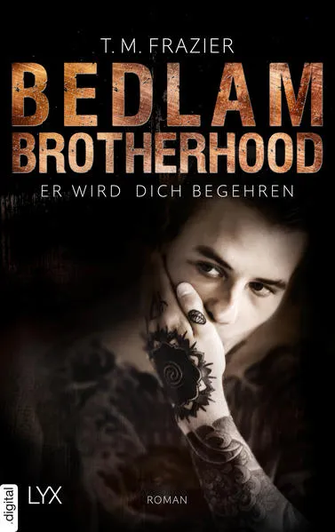 Bedlam Brotherhood - Er wird dich begehren
