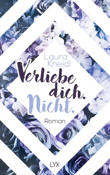 Cover: Verliebe dich. Nicht.