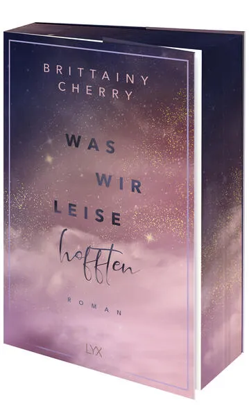 Was wir leise hofften