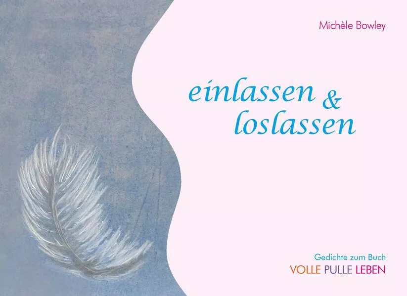 einlassen & loslassen