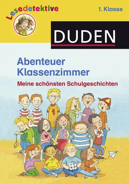 Abenteuer Klassenzimmer, 1. Klasse