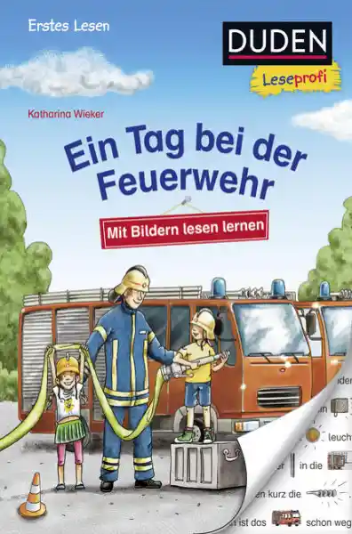 Duden Leseprofi – Mit Bildern lesen lernen: Ein Tag bei der Feuerwehr, Erstes Lesen