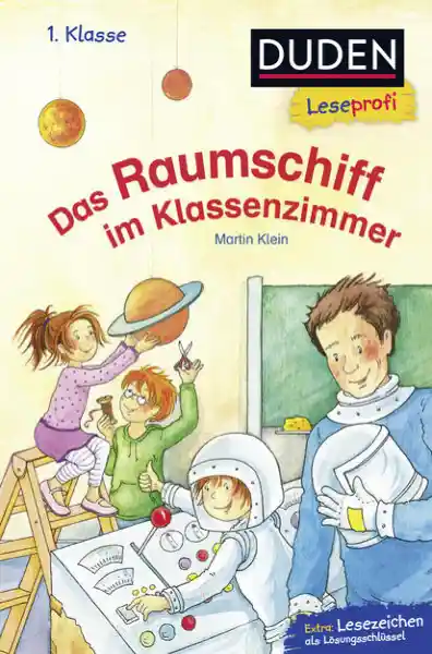 Duden Leseprofi – Das Raumschiff im Klassenzimmer, 1. Klasse