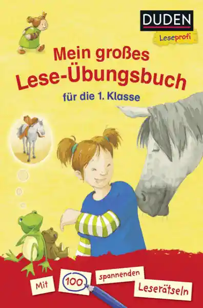 Duden Leseprofi – Mein großes Lese-Übungsbuch für die 1. Klasse