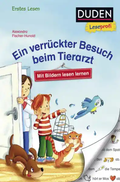 Duden Leseprofi – Mit Bildern lesen lernen: Ein verrückter Besuch beim Tierarzt, Erstes Lesen