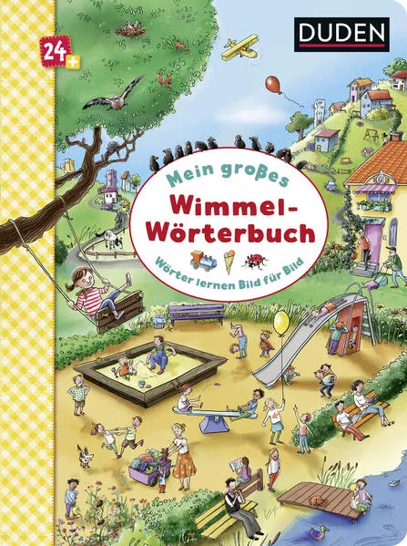 Duden 24+: Mein großes Wimmel-Wörterbuch