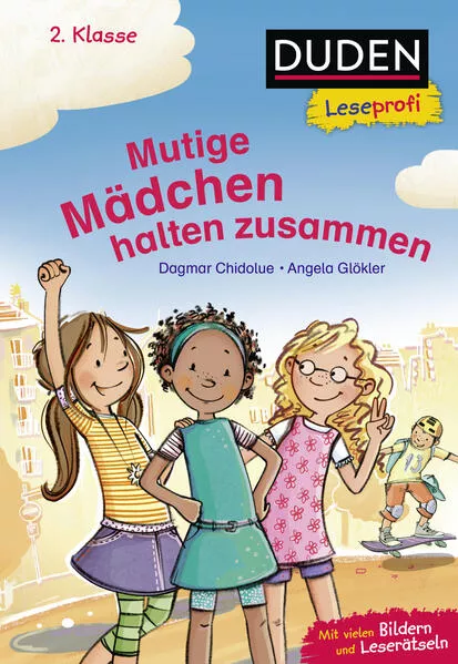 Cover: Duden Leseprofi – Mutige Mädchen halten zusammen, 2. Klasse