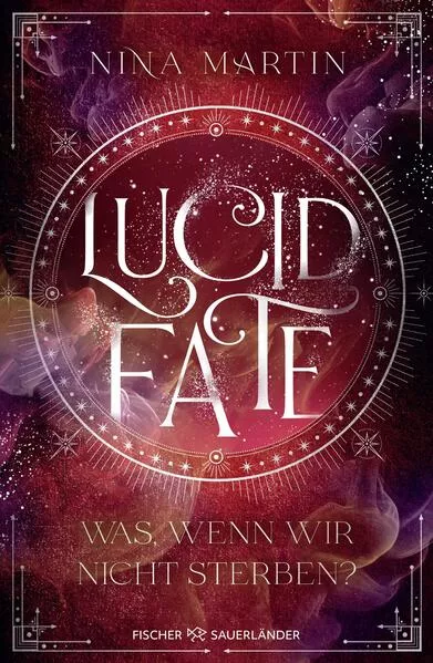 Lucid Fate – Was, wenn wir nicht sterben?