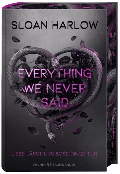 Everything We Never Said – Liebe lässt uns böse Dinge tun
