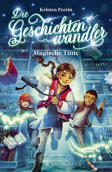Die Geschichtenwandler − Magische Tinte