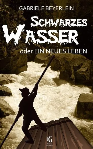 Schwarzes Wasser oder Ein neues Leben
