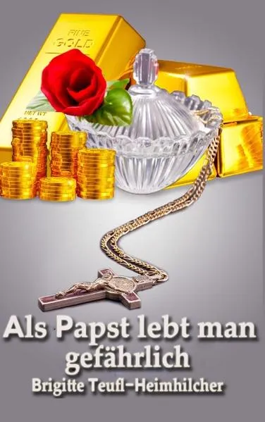 Als Papst lebt man gefährlich