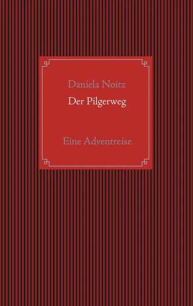 Der Pilgerweg