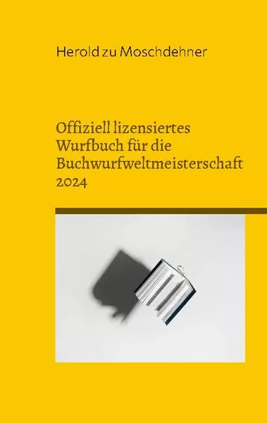 Offiziell lizensiertes Wurfbuch für die Buchwurfweltmeisterschaft 2024