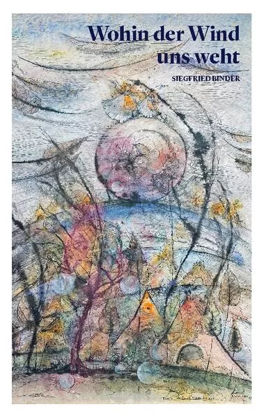 Wohin der Wind uns weht