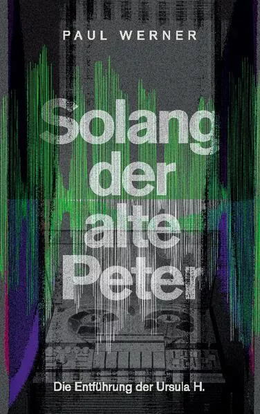 Solang der alte Peter
