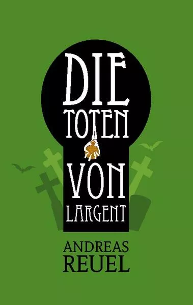 Die Toten von Largent