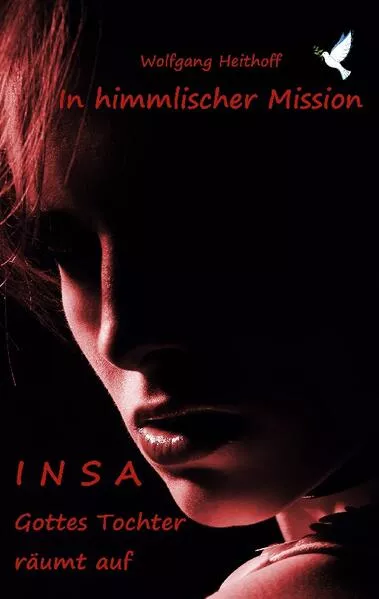 Insa, Gottes Tochter räumt auf