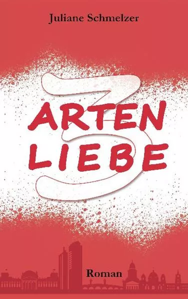 3 Arten Liebe