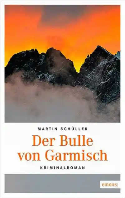 Cover: Der Bulle von Garmisch