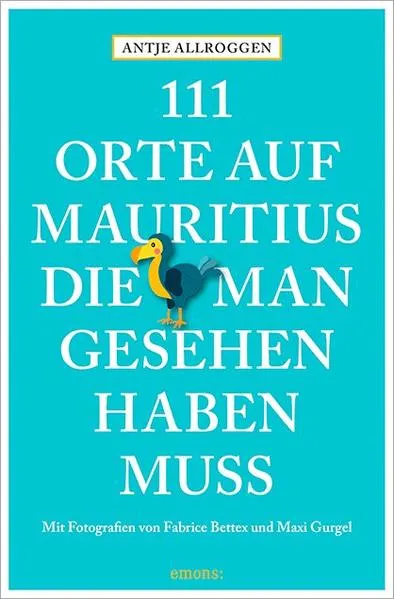 Cover: 111 Orte auf Mauritius, die man gesehen haben muss