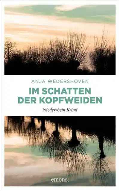 Cover: Im Schatten der Kopfweiden