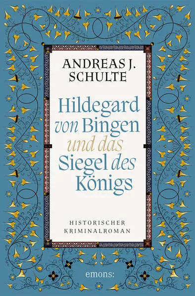 Hildegard von Bingen und das Siegel des Königs