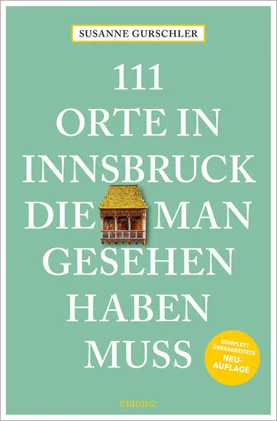 Cover: 111 Orte in Innsbruck, die man gesehen haben muss