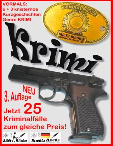 6+3 knisternde Kurzgeschichten - Genre Krimi - 3 Krimis als Zugabe