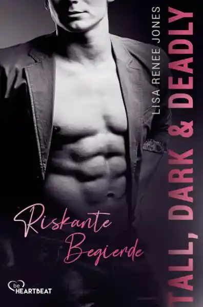 Tall, Dark and Deadly - Riskante Begierde