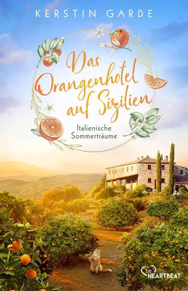 Italienische Sommerträume - Das Orangenhotel auf Sizilien