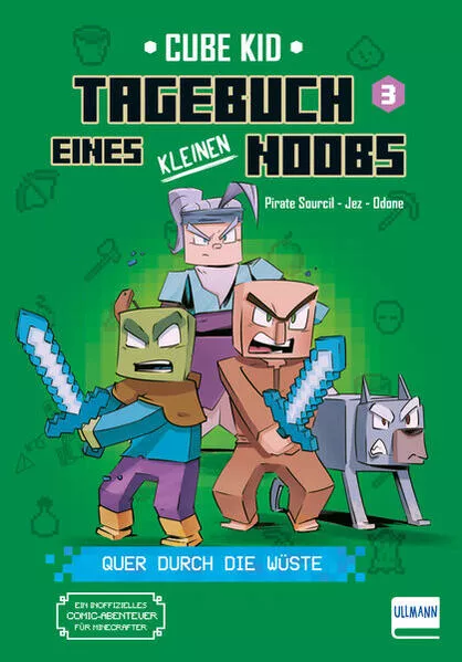 Tagebuch eines kleinen Noobs – Bd. 3 – Quer durch die Wüste
