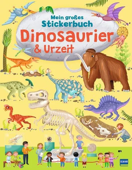 Mein großes Stickerbuch Dinosaurier & Urzeit