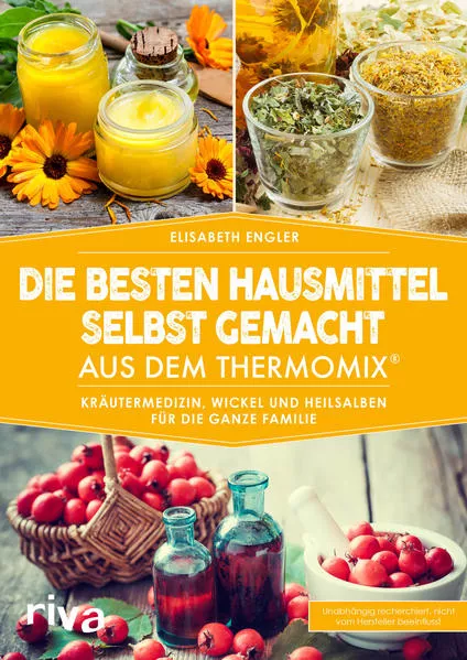 Cover: Die besten Hausmittel selbst gemacht aus dem Thermomix®