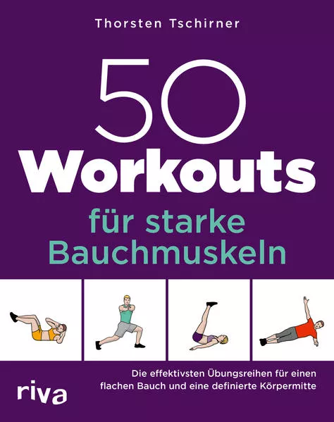 Cover: 50 Workouts für starke Bauchmuskeln