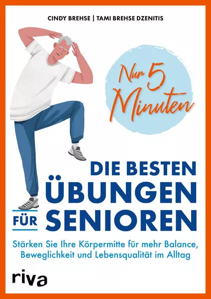 Cover: Nur 5 Minuten – Die besten Übungen für Senioren