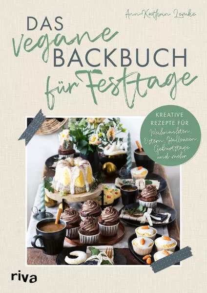 Das vegane Backbuch fĂĽr Festtage