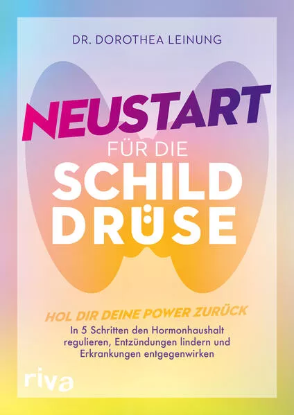 Cover: Neustart für die Schilddrüse