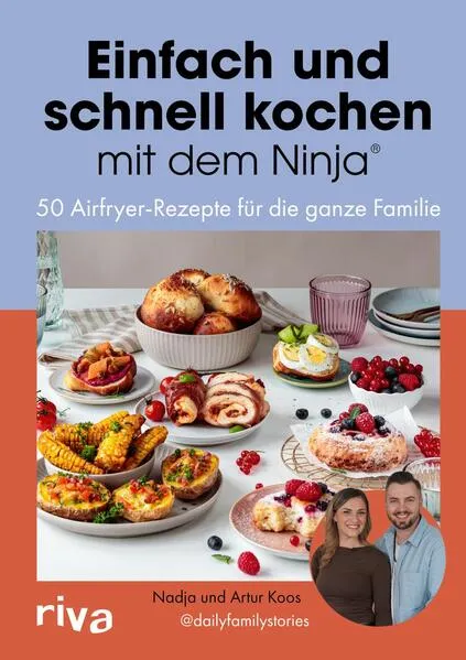 Cover: Einfach und schnell kochen mit dem Ninja®