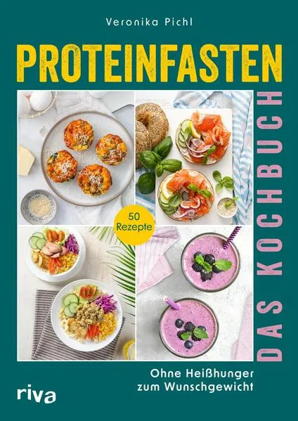 Proteinfasten – Das Kochbuch