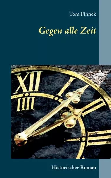 Gegen alle Zeit