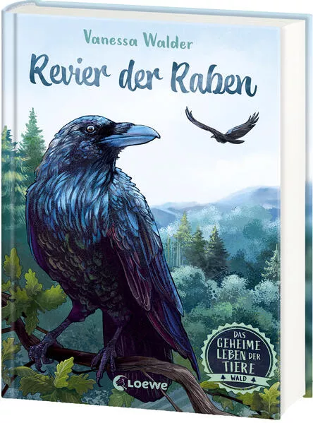Das geheime Leben der Tiere (Wald, Band 4) - Revier der Raben
