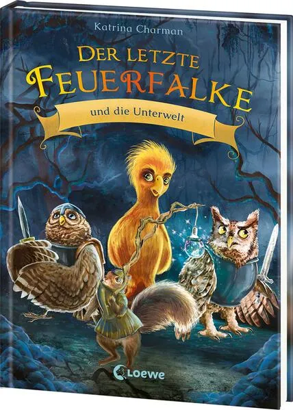 Der letzte Feuerfalke und die Unterwelt (Band 11)
