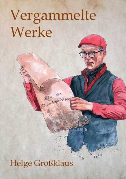 Vergammelte Werke